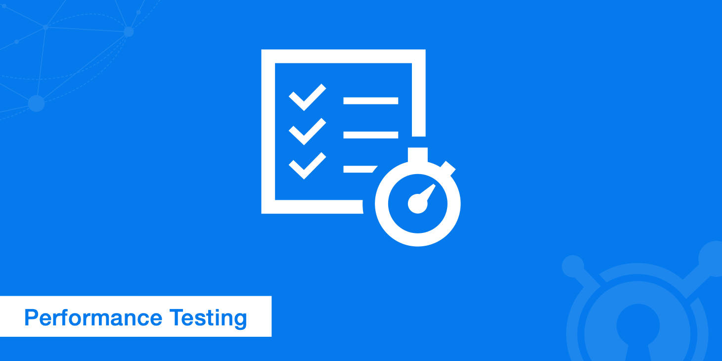 Performance Testing - Tools, Steps, and Best Practices