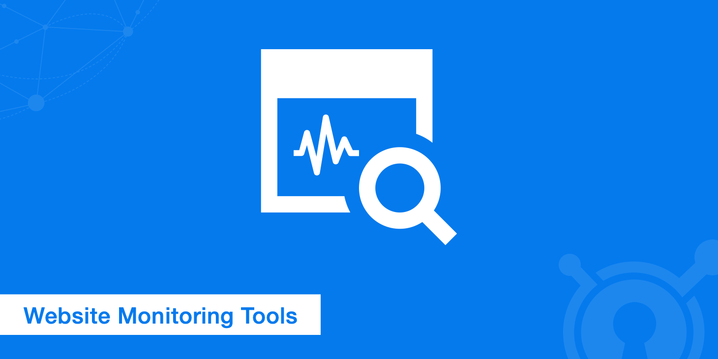 Top 10 Website Monitoring Tools