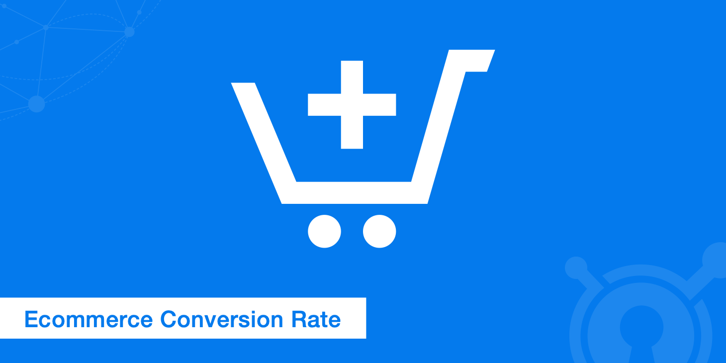 10 Proven Ways to Improve Your Ecommerce Conversion Rate